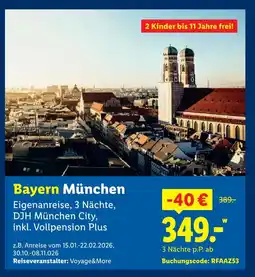Lidl Voyage&more bayern münchen eigenanreise, 3 nächte, djh münchen city, inkl. vollpension plus Angebot