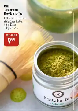 Galeria Markthalle Rauf Japanischer Bio-Matcha-Tee Angebot