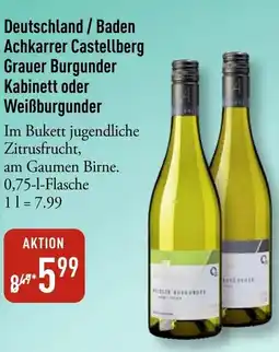 Galeria Markthalle Achkarrer Castellberg Grauer Burgunder Kabinett oder Weißburgunder Angebot