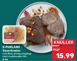 Kaufland K-PURLAND Sauerbraten Angebot