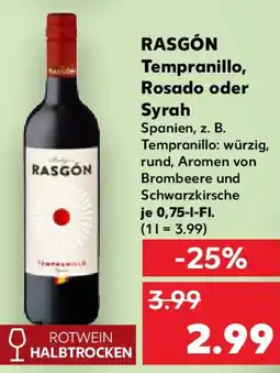 Kaufland RASGÓN Tempranillo, Rosado oder Syrah Angebot