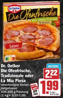HIT Dr. Oetker Die Ofenfrische, Tradizionale oder La Mia Pinsa Angebot