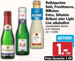 HIT Rotkäppchen Sekt, Fruchtsecco, MMchen Extra, Söhnlein Brillant oder Light Live alkoholfrei Angebot