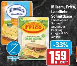 HIT Milram, Frico, Landliebe Schnittkäse Angebot