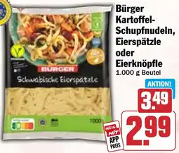 HIT Bürger Kartoffel Schupfnudeln, Eierspätzle oder Eierknöpfle Angebot