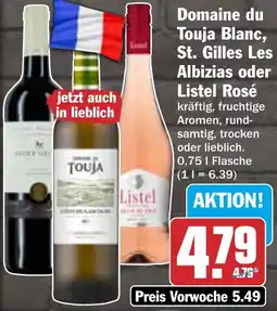 HIT Domaine du Touja Blanc, St. Gilles Les Albizias oder Listel Rosé Angebot