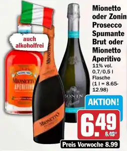HIT Mionetto oder Zonin Prosecco Spumante Brut oder Mionetto Aperitivo Angebot