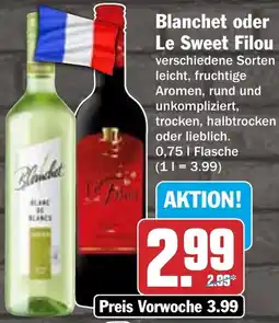 HIT Blanchet oder Le Sweet Filou Angebot