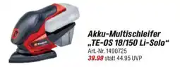 toom Baumarkt Einhell Akku-Multischleifer „TE-OS 18/150 Li-Solo" Angebot