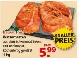 Multi Markt Bauern Gut Winzerbraten Angebot