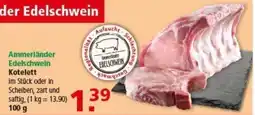 Multi Markt Ammerländer Edelschwein Kotelett Angebot