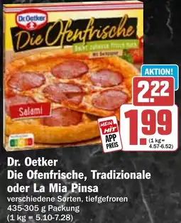 HIT Dr. Oetker Die Ofenfrische, Tradizionale oder La Mia Pinsa Angebot