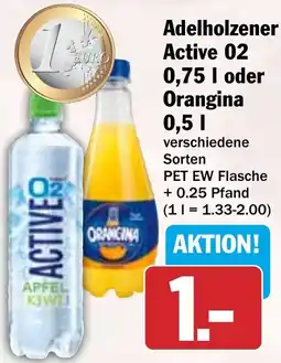 HIT Adelholzener Active 02 0,75 I oder Orangina 0,5 l Angebot
