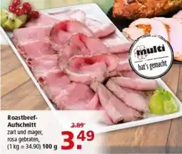 Multi Markt Roastbeef- Aufschnitt Angebot