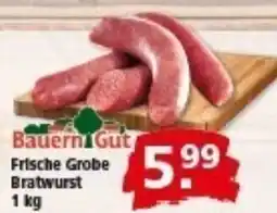 Multi Markt Bauern Gut Frische Grobe Bratwurst Angebot