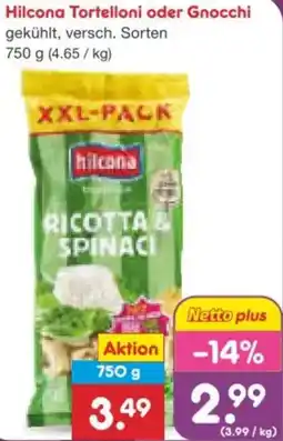 Netto Marken-Discount Hilcona Tortelloni oder Gnocchi Angebot