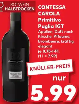 Kaufland CONTESSA CAROLA Primitivo Puglia IGT Angebot