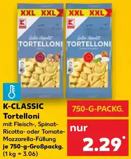 Kaufland K-CLASSIC Tortelloni Angebot