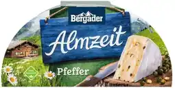Kaufland Bergader Almzeit Angebot
