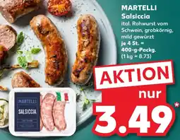 Kaufland MARTELLI Salsiccia Angebot