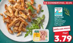 Kaufland K-PURLAND Hähnchen Geschnetzeltes Angebot