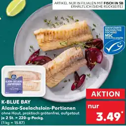 Kaufland K-BLUE BAY Alaska-Seelachsloin-Portionen Angebot