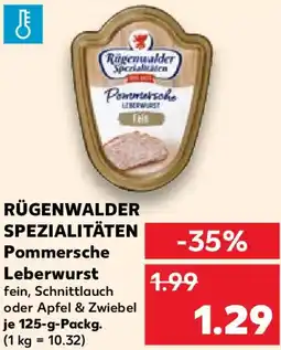 Kaufland RÜGENWALDER SPEZIALITÄTEN Pommersche Leberwurst Angebot