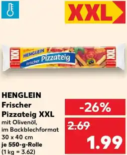 Kaufland HENGLEIN Frischer Pizzateig XXL Angebot