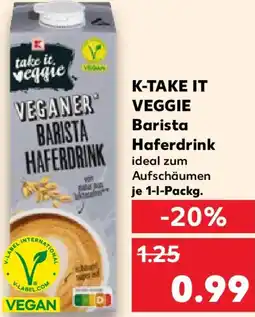 Kaufland K-TAKE IT VEGGIE Barista Haferdrink Angebot
