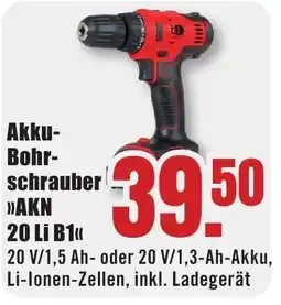 B1 Discount Baumarkt b1 Akku- Bohr- schrauber >>AKN 20 Li B1<< Angebot
