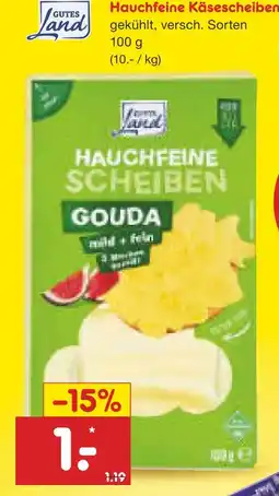 Netto Marken-Discount Gutes land hauchfeine käsescheiben gouda Angebot