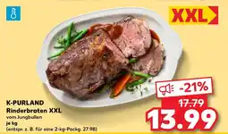 Kaufland K-purland rinderbraten xxl Angebot