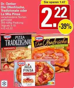 WEZ Dr. Oetker Die Ofenfrische, Tradizionale oder La Mia Pinsa Angebot