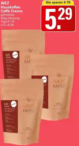 WEZ WEZ Hauskaffee Caffè Crema Angebot