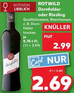 Kaufland ROTWILD Dornfelder oder Riesling Angebot