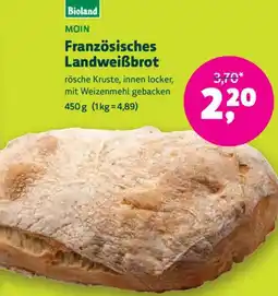 Biomarkt ΜΟΙΝ Französisches Landweißbrot Angebot