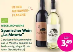 Biomarkt RIEGEL BIO-WEINE Spanischer Wein ,,La Meseta" Angebot