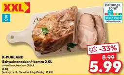 Kaufland K-PURLAND Schweinenacken/-kamm XXL Angebot