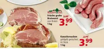 Multi Markt Bauern Gut Frische Grobe Bratwurst Oder Kasselernacken Angebot