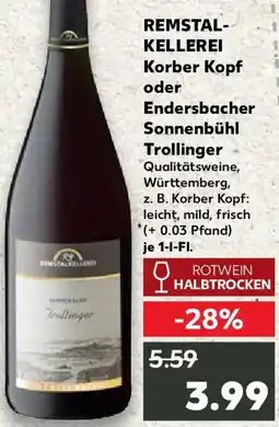 Kaufland REMSTALKELLEREI Korber Kopf oder Endersbacher Sonnenbühl Trollinger Angebot