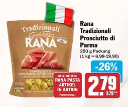 AEZ Rana Tradizionali Prosciutto di Parma Angebot