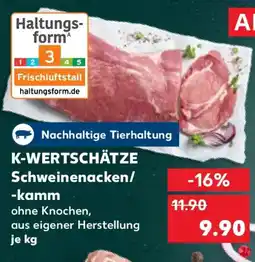 Kaufland K-WERTSCHÄTZE Schweinenacken/ kamm Angebot