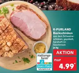 Kaufland K-PURLAND Backschinken Angebot