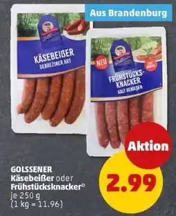 PENNY GOLSSENER Käsebeißer oder Frühstücksknacker Angebot