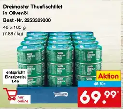 Netto Marken-Discount Dreimaster Thunfischfilet in Olivenöl Angebot