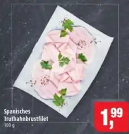 Markant Spanisches Truthahnbrustfilet Angebot