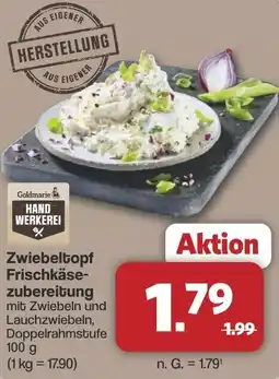 Famila Nord West Goldmarie Zwiebeltopf Frischkäsezubereitung Angebot