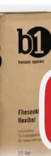 B1 Discount Baumarkt B1 Fliesenkleber flexibel Angebot
