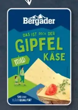 Aldi Süd Bergader Das ist doch der Gipfel Käse Angebot