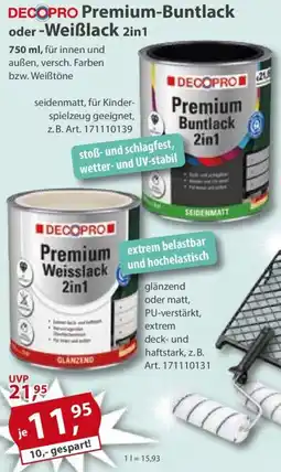 Sonderpreis Baumarkt DECOPRO Premium-Buntlack oder Weiẞlack 2in1 Angebot